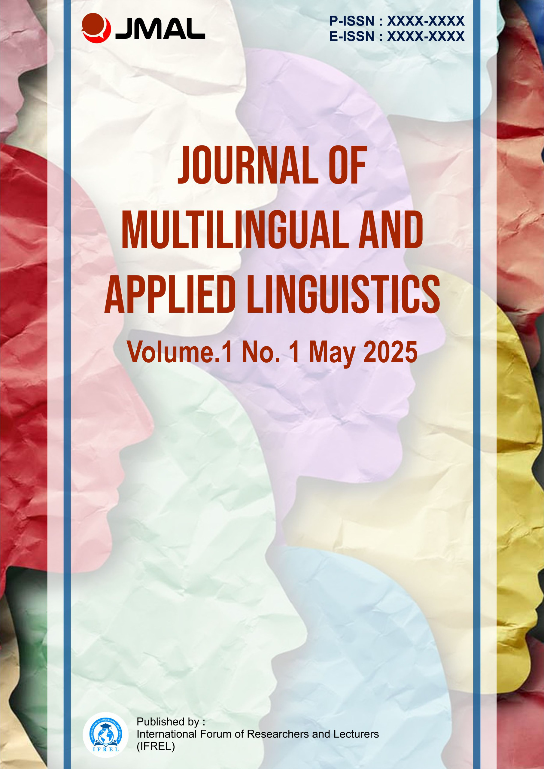 					View Vol. 1 No. 1 (2025): May : Journal of Multilingual and Applied Linguistics
				